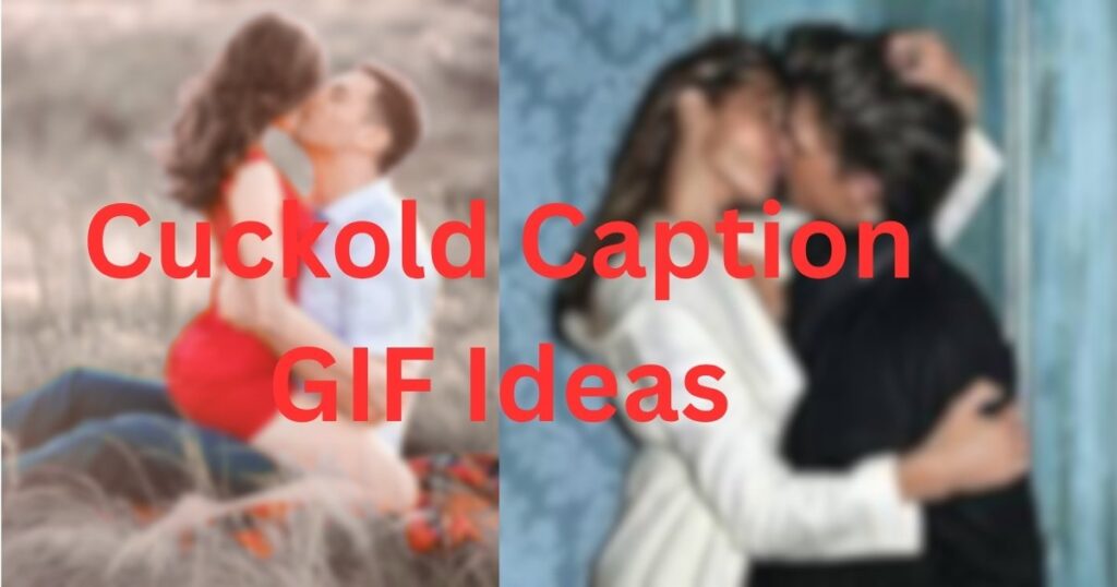 Cuckold Caption GIF Ideas
